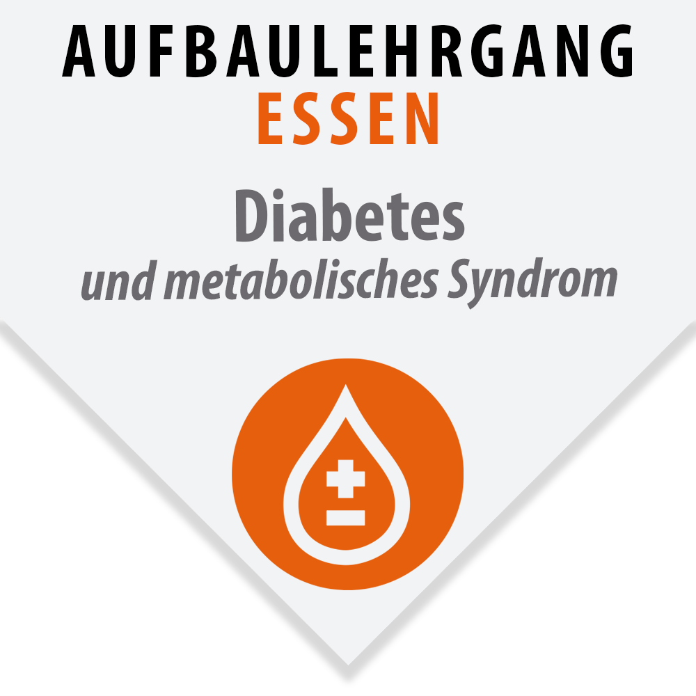 Essen: Aufbaulehrgang Diabetes & metabolisches Syndrom