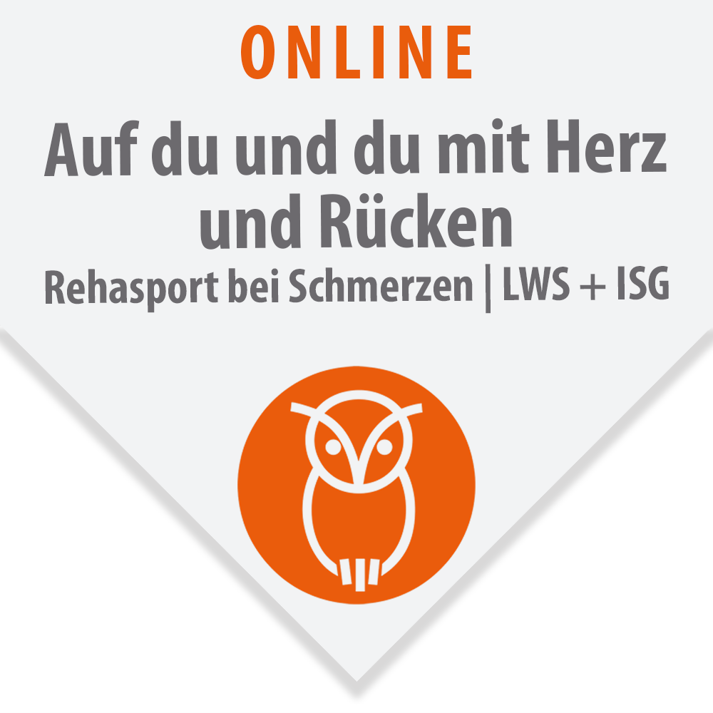 Auf du und du mit Herz und Rücken - Rehasport bei Schmerzen | LWS + ISG