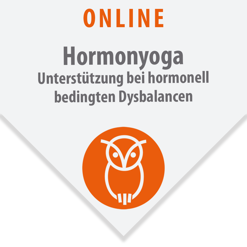 Hormonyoga - Unterstützung bei hormonell bedingten Dysbalancen