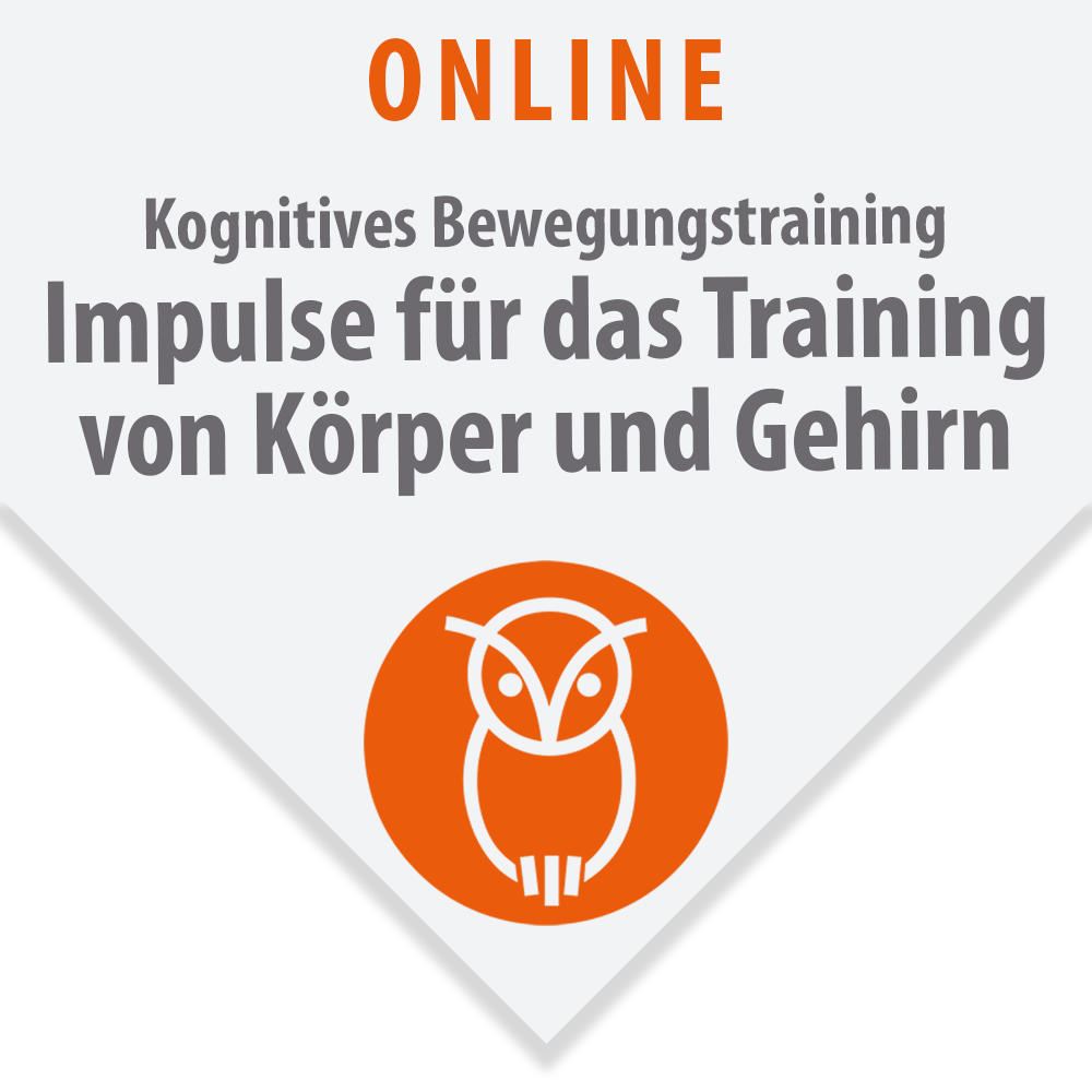 Kognitives Bewegungstraining - Impulse für das Training von Körper und Gehirn