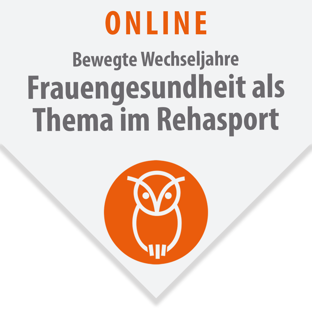 Bewegte Wechseljahre – Frauengesundheit als Thema im Rehasport