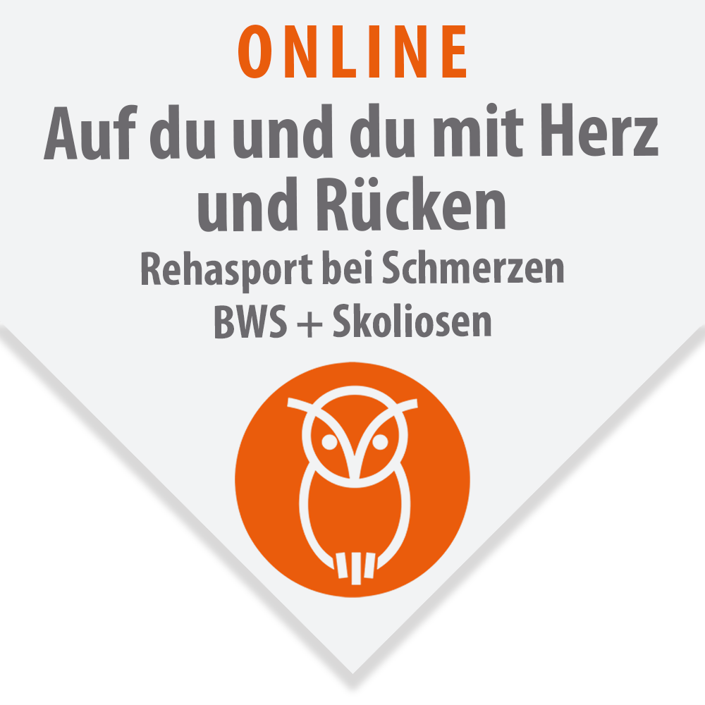 Auf du und du mit Herz und Rücken - Rehasport bei Schmerzen | BWS + Skoliosen