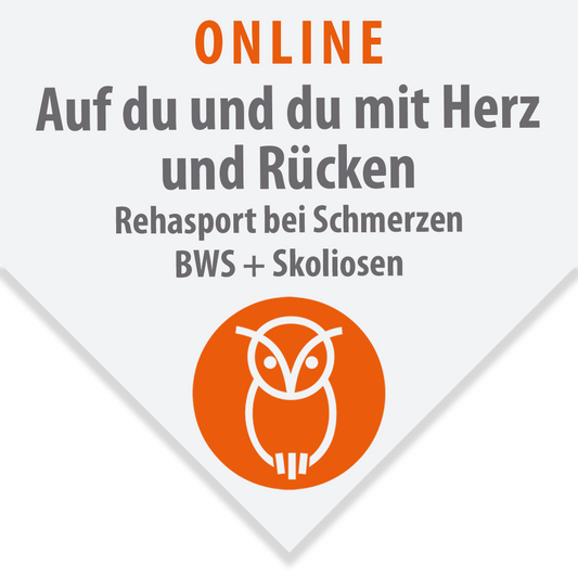 Auf du und du mit Herz und Rücken - Rehasport bei Schmerzen | BWS + Skoliosen